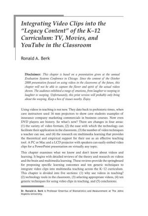 Integrating Video Clips Into the “Legacy Content” of the K–12 Curriculum: TV, Movies, and Youtube in the Classroom
