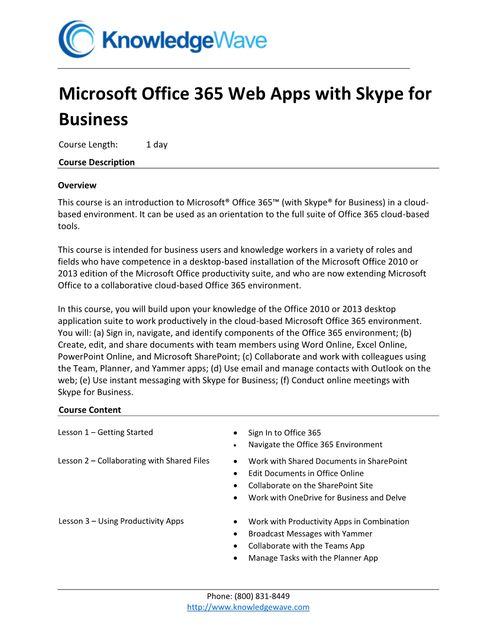 Office 365 Web Apps W Skype for Business Course Outline