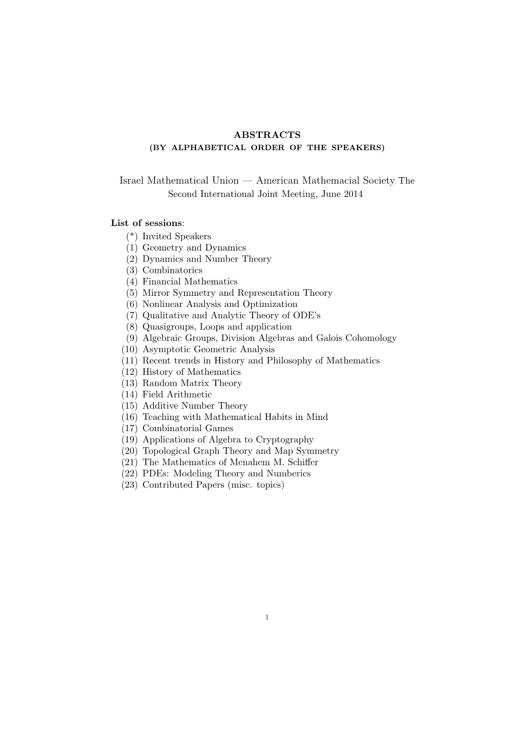 Israel Mathematical Union — American Mathemacial Society the Second International Joint Meeting, June 2014