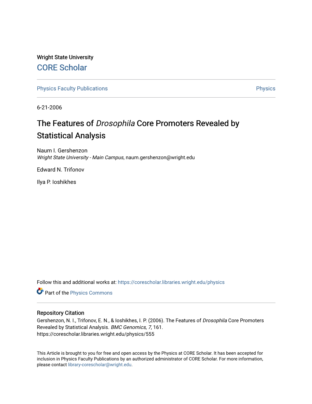 The Features of Drosophila Core Promoters Revealed by Statistical Analysis