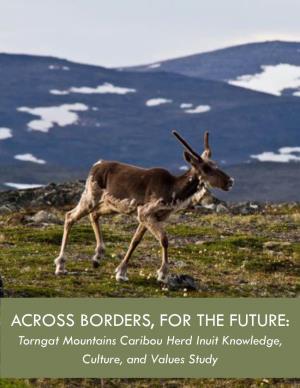 Across Borders, for the Future: Torngat Mountains Caribou Herd Inuit