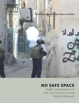 NO SAFE SPACE Health Consequences of Tear Gas Exposure Among Palestine Refugees