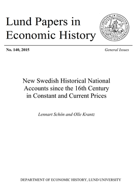 New Swedish Historical National Accounts Since the 16Th Century in Constant and Current Prices