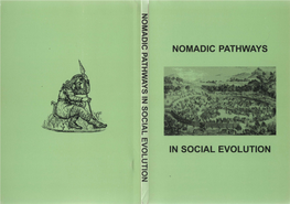“CIVILIZATIONAL DIMENSION” Series Nomadic Pathways in Social Evolution