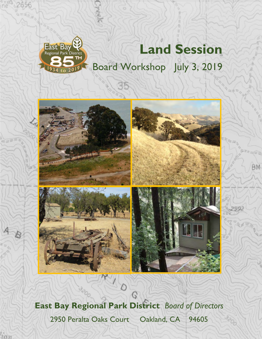 Land Session Board Workshop July 3, 2019