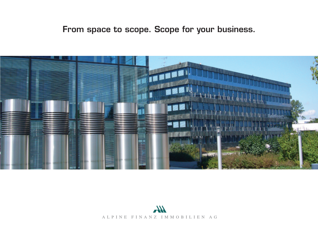 From Space to Scope. Scope for Your Business. Scope at Feldeggstrasse 5, Glattbrugg