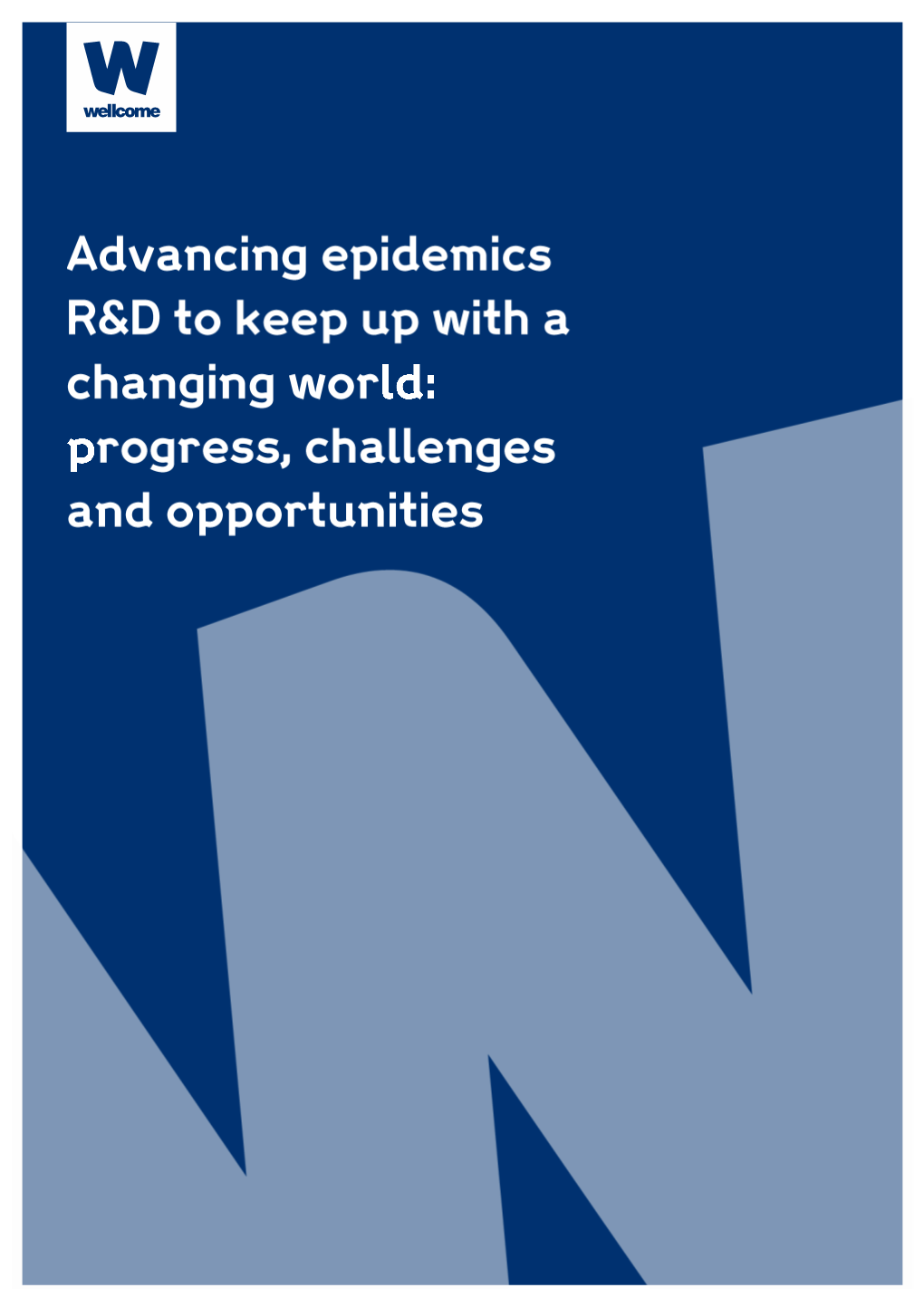 Advancing Epidemics R&D to Keep up with a Changing World