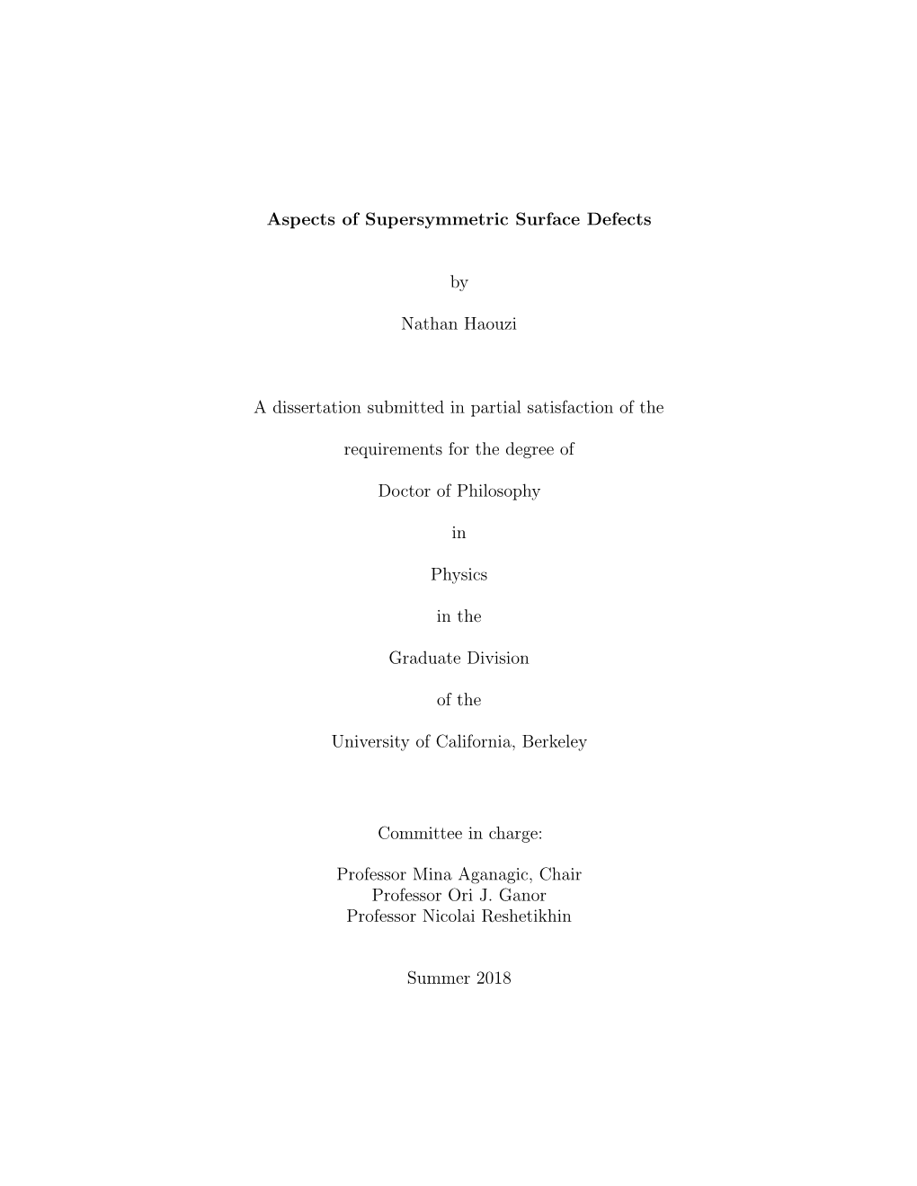 Aspects of Supersymmetric Surface Defects by Nathan Haouzi a Dissertation Submitted in Partial Satisfaction of the Requirements