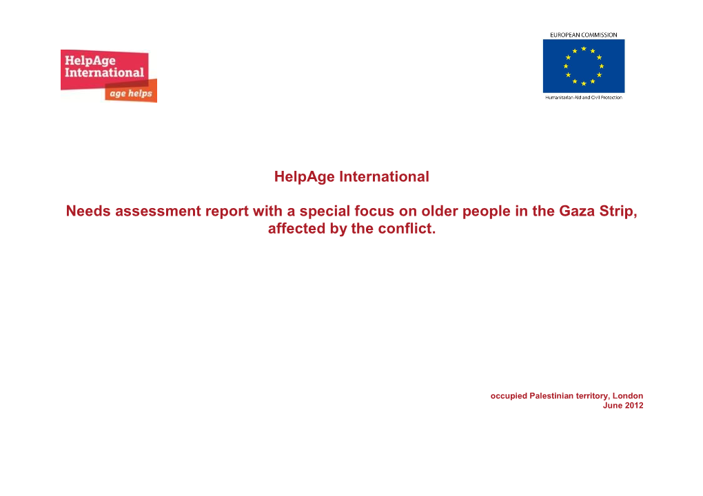 Helpage International Needs Assessment Report with a Special Focus on Older People in the Gaza Strip, Affected by the Conflict