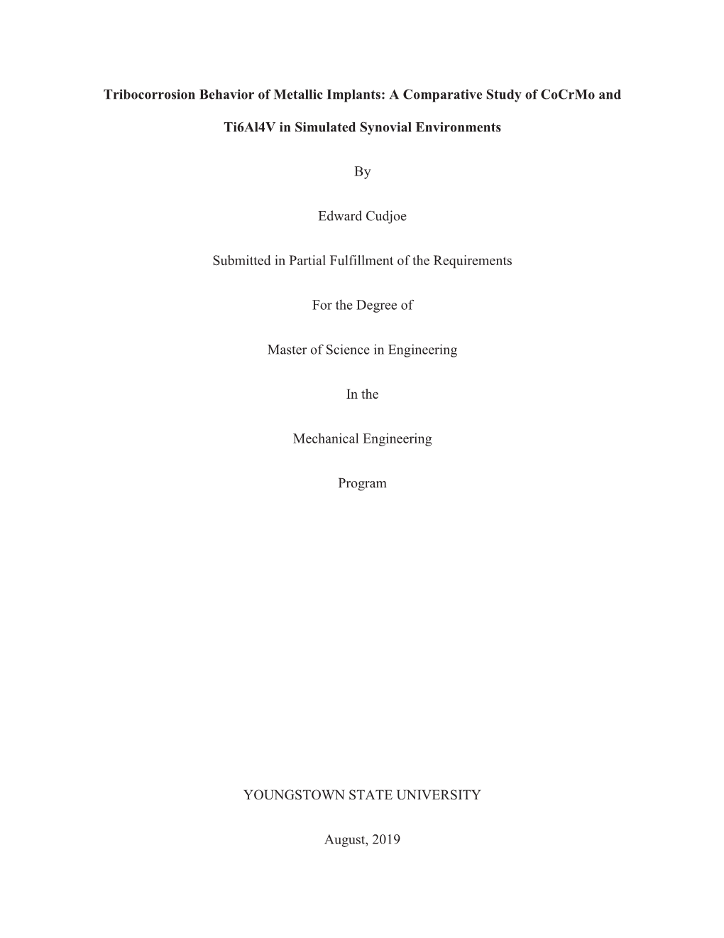 Tribocorrosion Behavior of Metallic Implants: a Comparative Study of Cocrmo and Ti6al4v in Simulated Synovial Environments by E