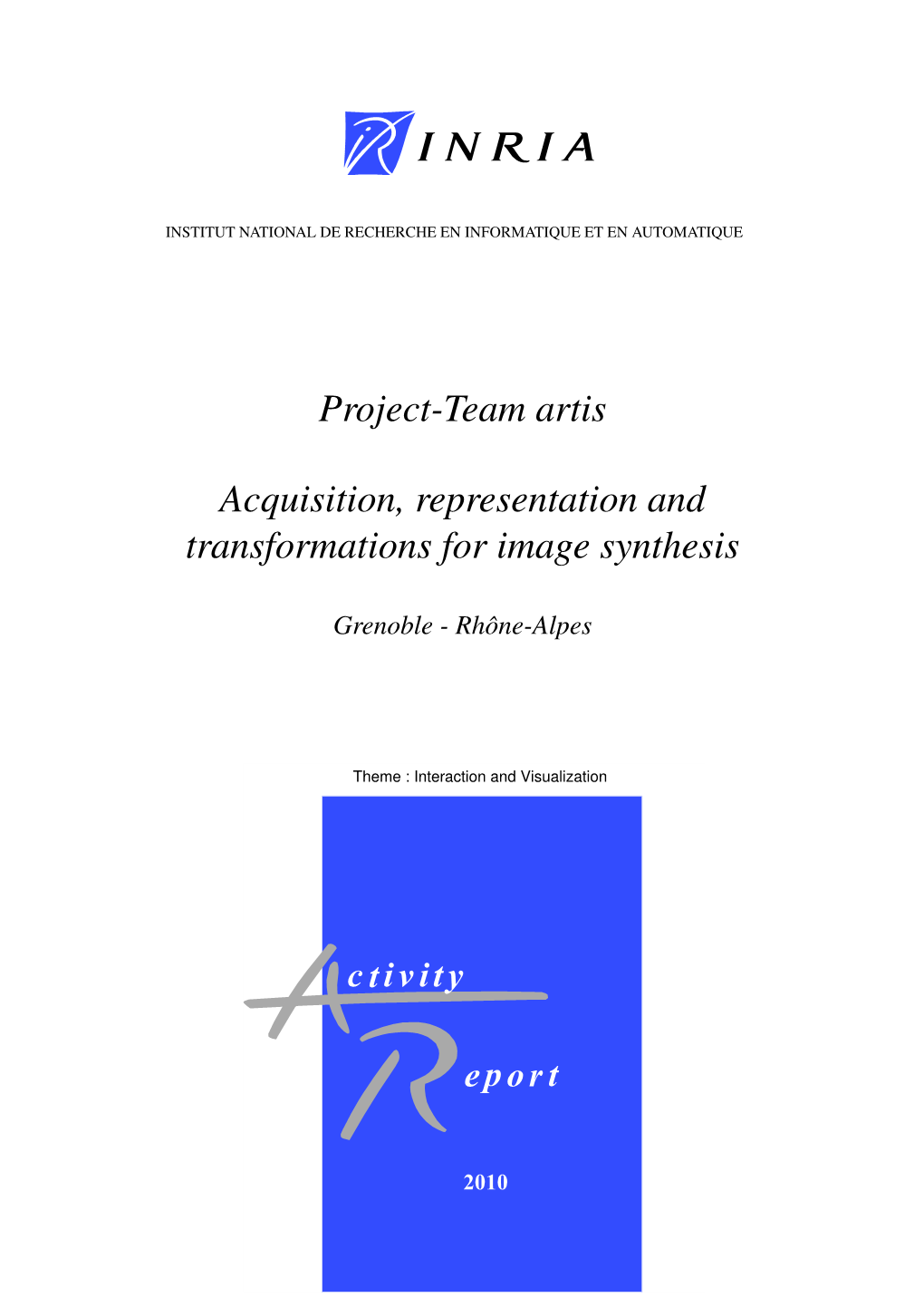 Project-Team Artis Acquisition, Representation and Transformations