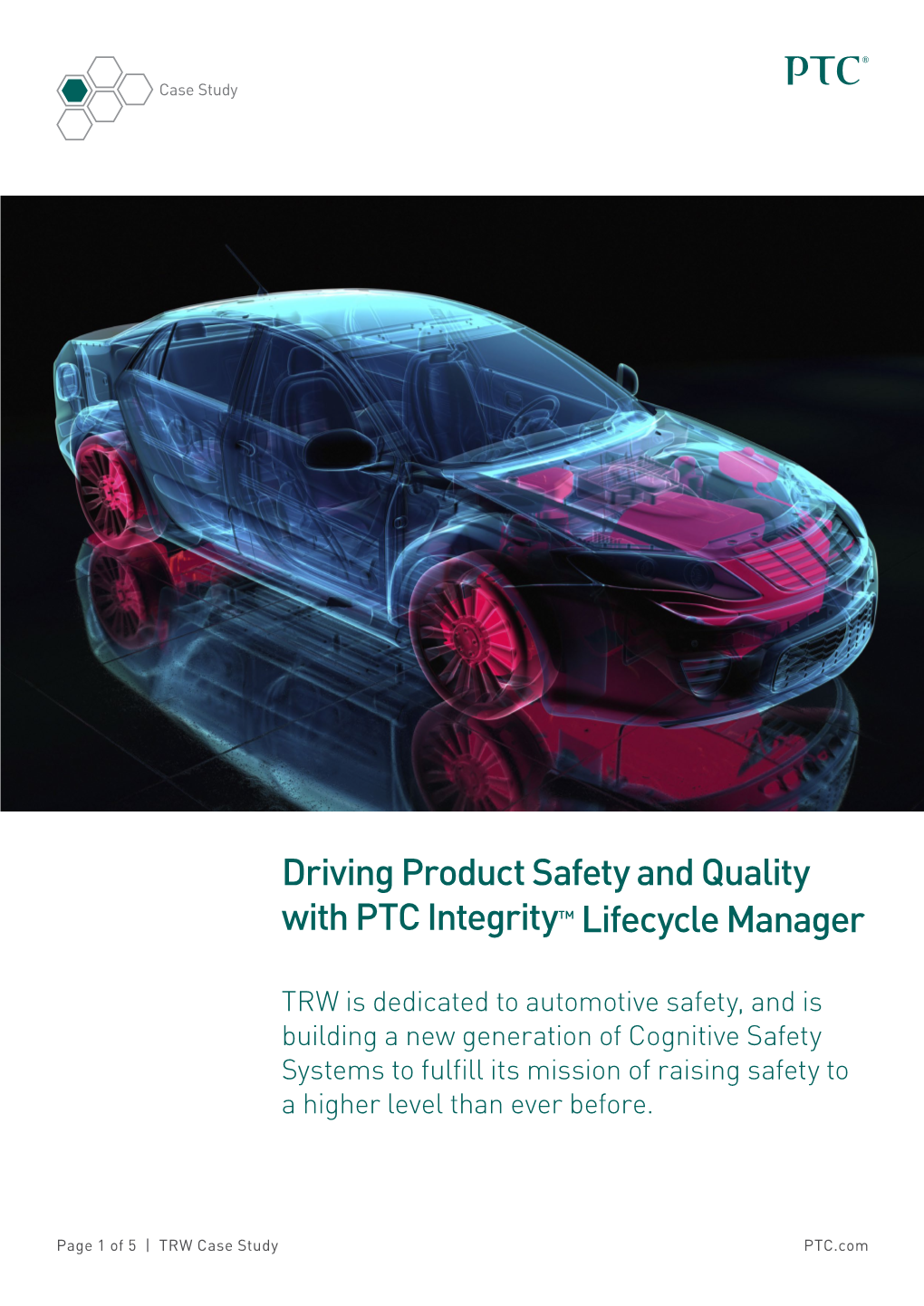 Driving Product Safety and Quality with PTC Integrity™ Lifecycle Manager