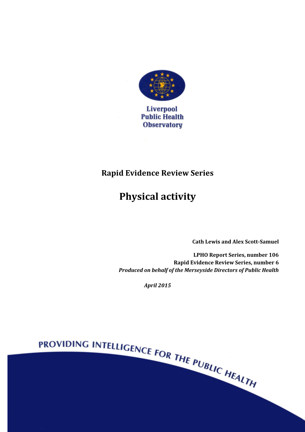 Rapid Evidence Review Series