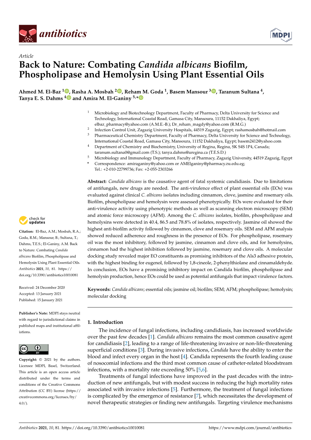 Combating Candida Albicans Biofilm, Phospholipase and Hemolysin