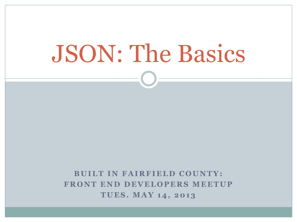 JSON: the Basics