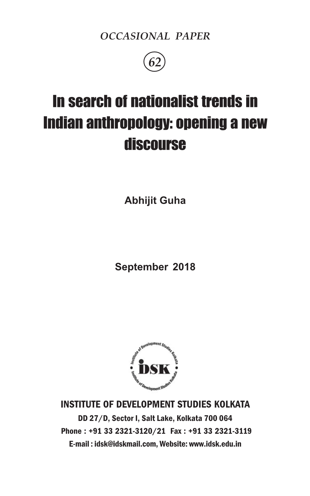 In Search of Nationalist Trends in Indian Anthropology: Opening a New Discourse