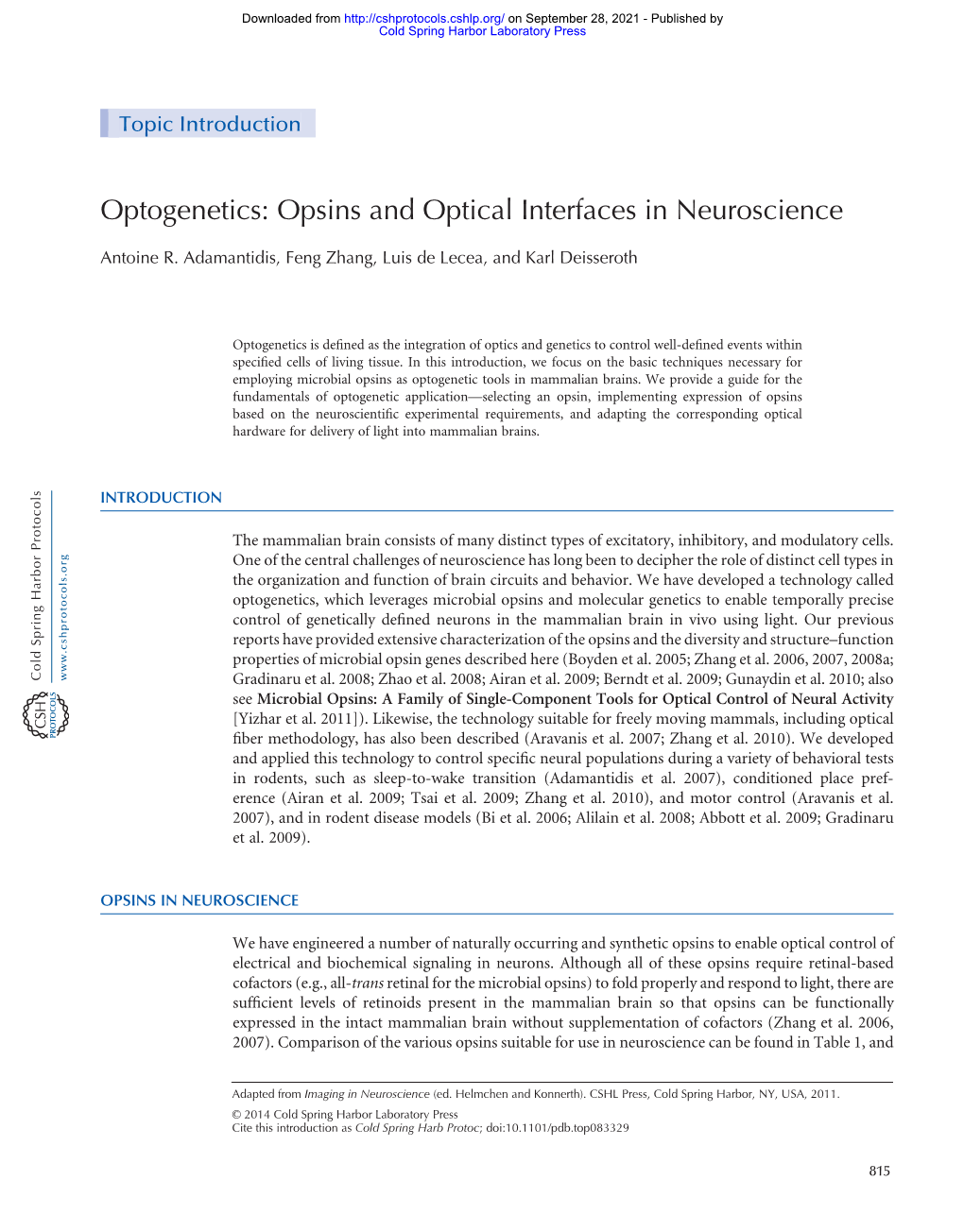 Optogenetics: Opsins and Optical Interfaces in Neuroscience