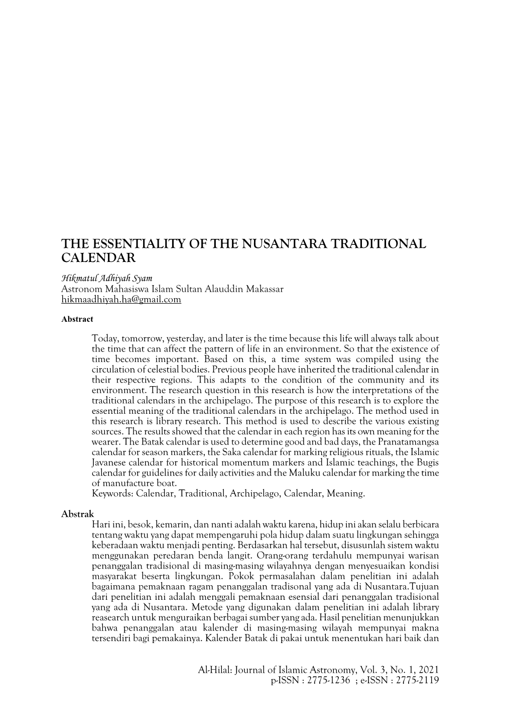 THE ESSENTIALITY of the NUSANTARA TRADITIONAL CALENDAR Hikmatul Adhiyah Syam Astronom Mahasiswa Islam Sultan Alauddin Makassar Hikmaadhiyah.Ha@Gmail.Com