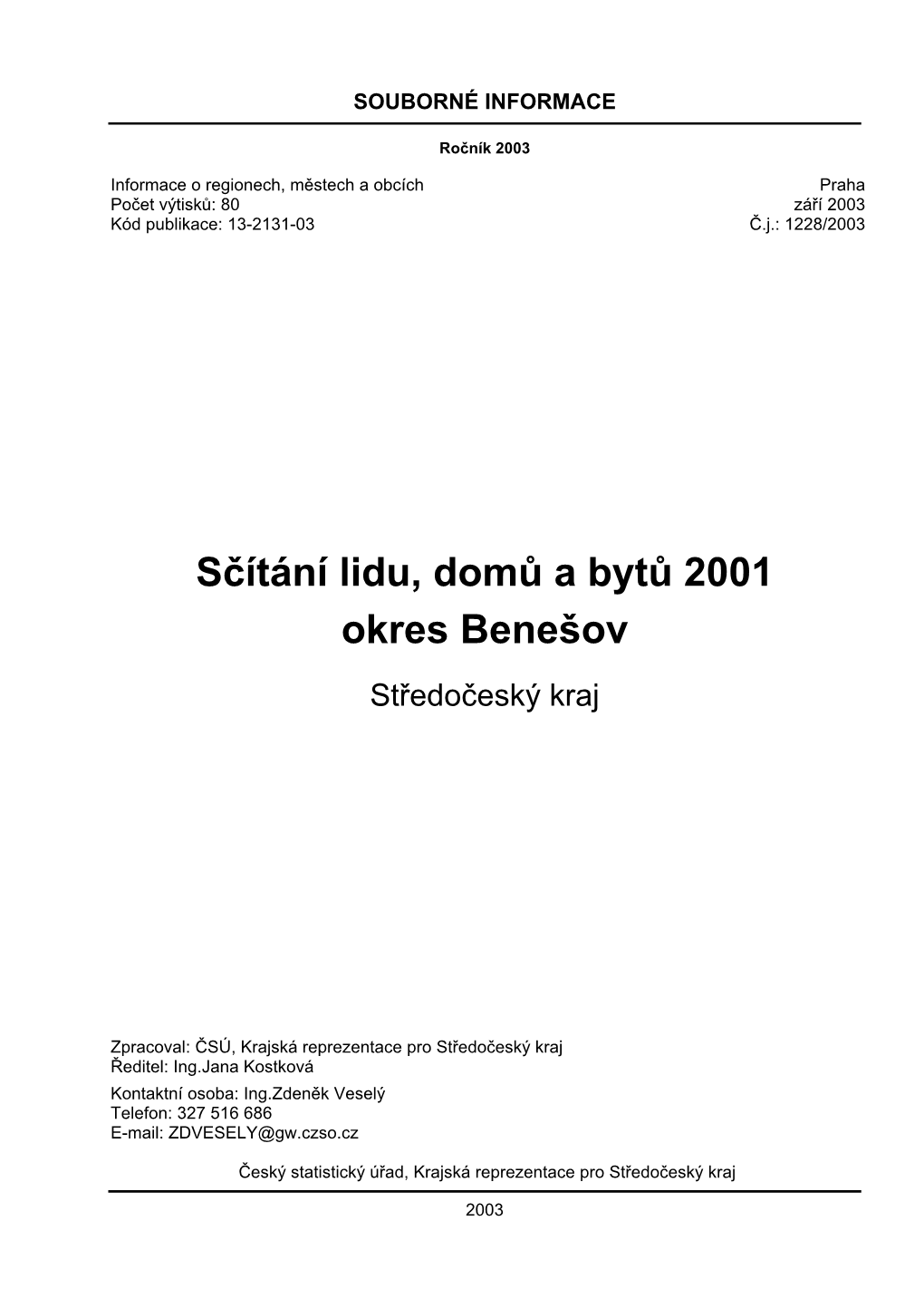 Sčítání Lidu, Domů a Bytů 2001 Okres Benešov