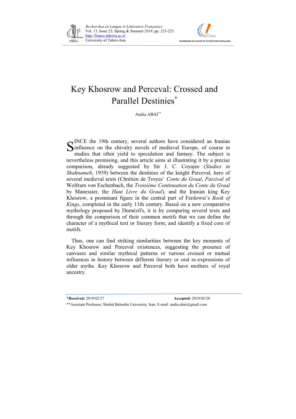 Key Khosrow and Perceval: Crossed and Parallel Destinies*