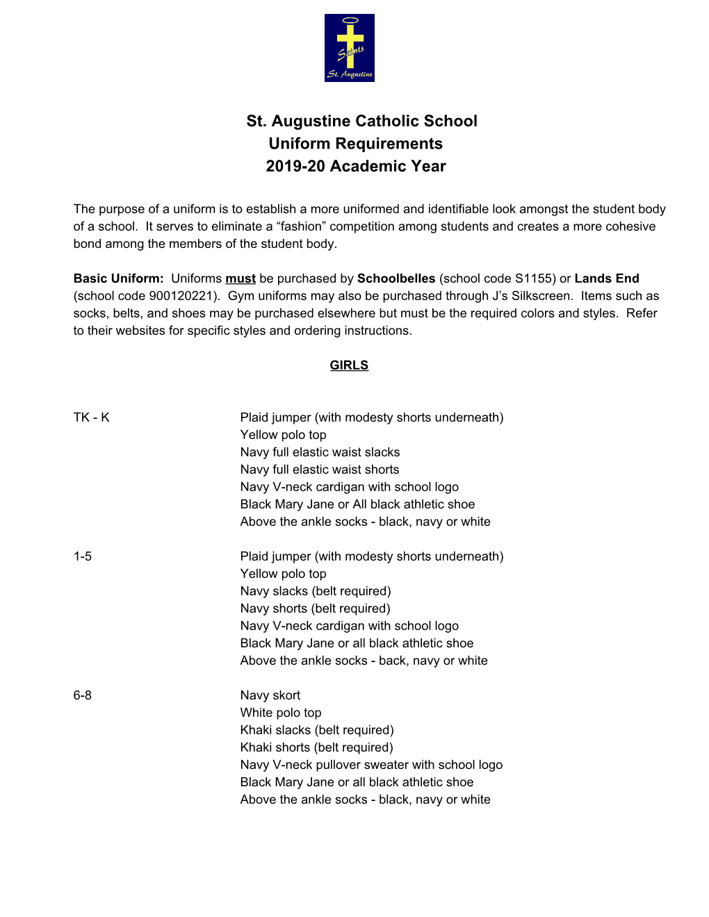 St. Augustine Catholic School Uniform Requirements 2019-20 Academic Year