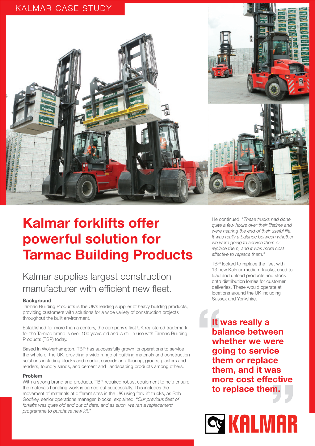 Kalmar Forklifts Offer Powerful Solution for Tarmac Building Products