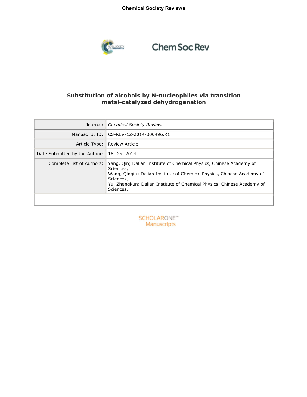 Substitution of Alcohols by N-Nucleophiles Via Transition Metal-Catalyzed Dehydrogenation Cite This: DOI: 10.1039/X0xx00000x