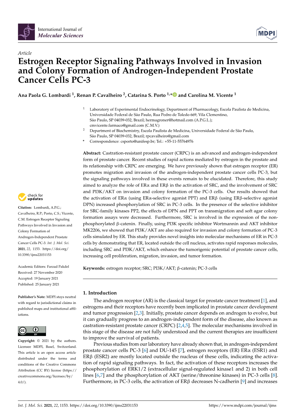 Estrogen Receptor Signaling Pathways Involved in Invasion and Colony Formation of Androgen-Independent Prostate Cancer Cells PC-3