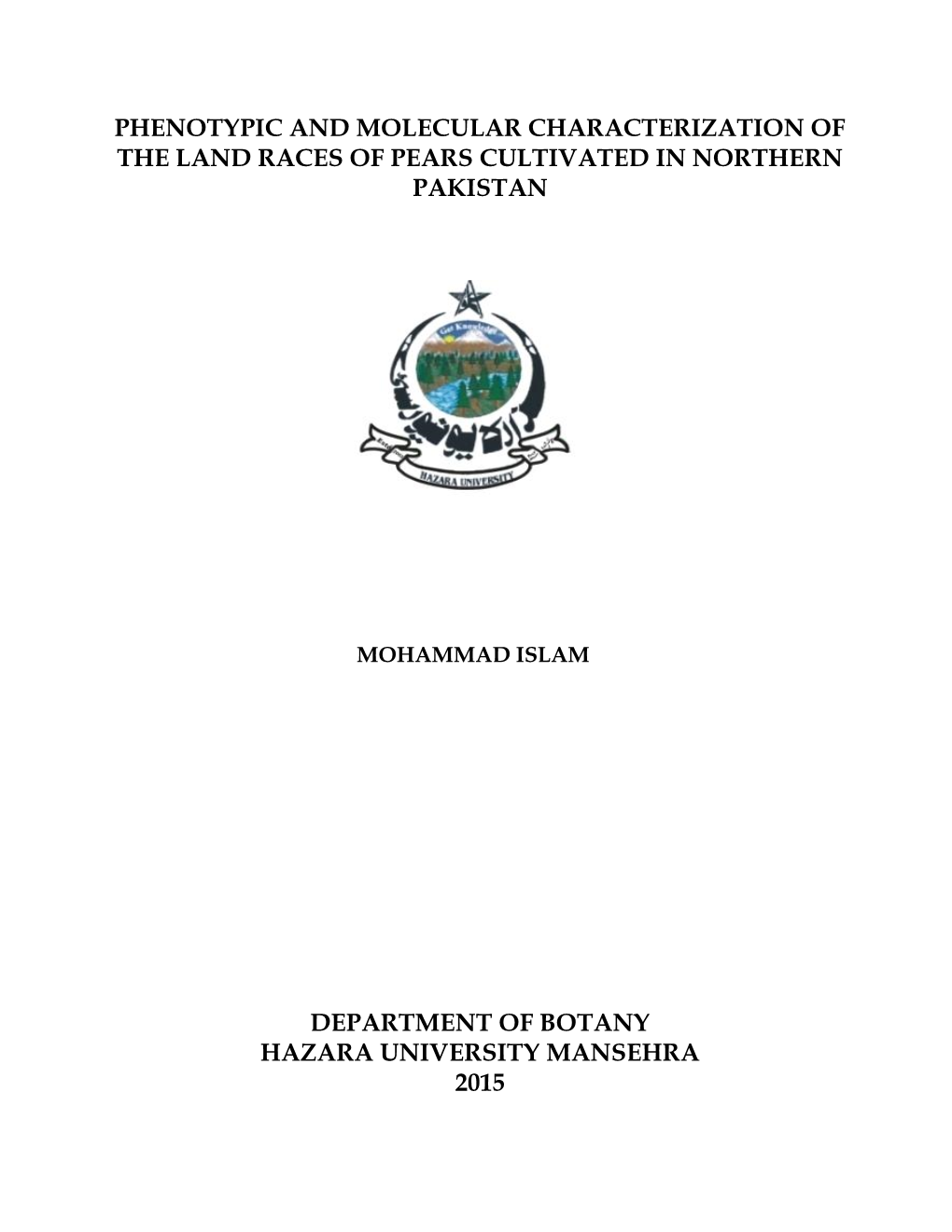 Phenotypic and Molecular Characterization of the Land Races of Pears Cultivated in Northern Pakistan