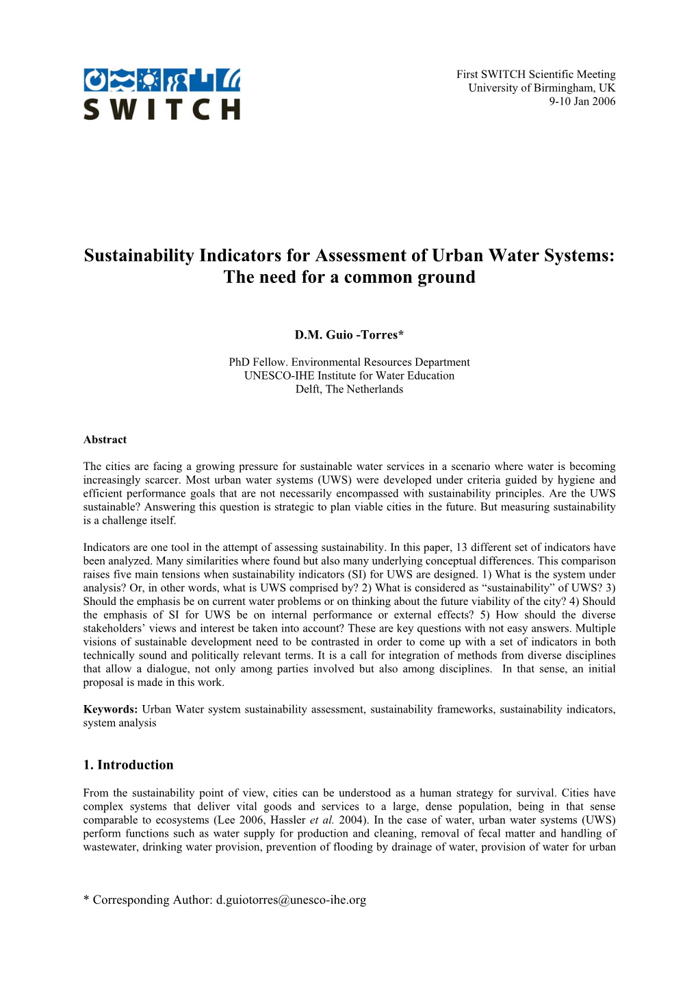 Sustainability Indicators for Assessment of Urban Water Systems: the Need for a Common Ground
