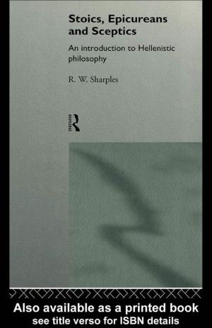 R.W. Sharples Stoics, Epicureans and Sceptics an Introduction to Hellenistic Philosophy 1996