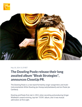 The Dowling Poole Release Their Long Awaited Album "Bleak Strategies", Announces Closeup PR