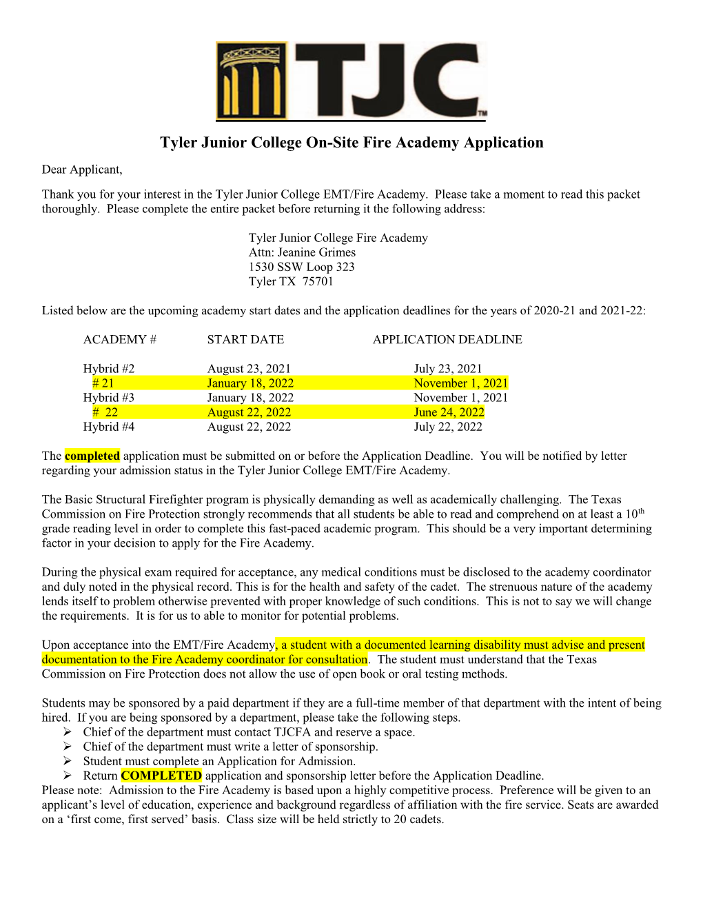 Tyler Junior College On-Site Fire Academy Application Dear Applicant, Thank You for Your Interest in the Tyler Junior College EMT/Fire Academy