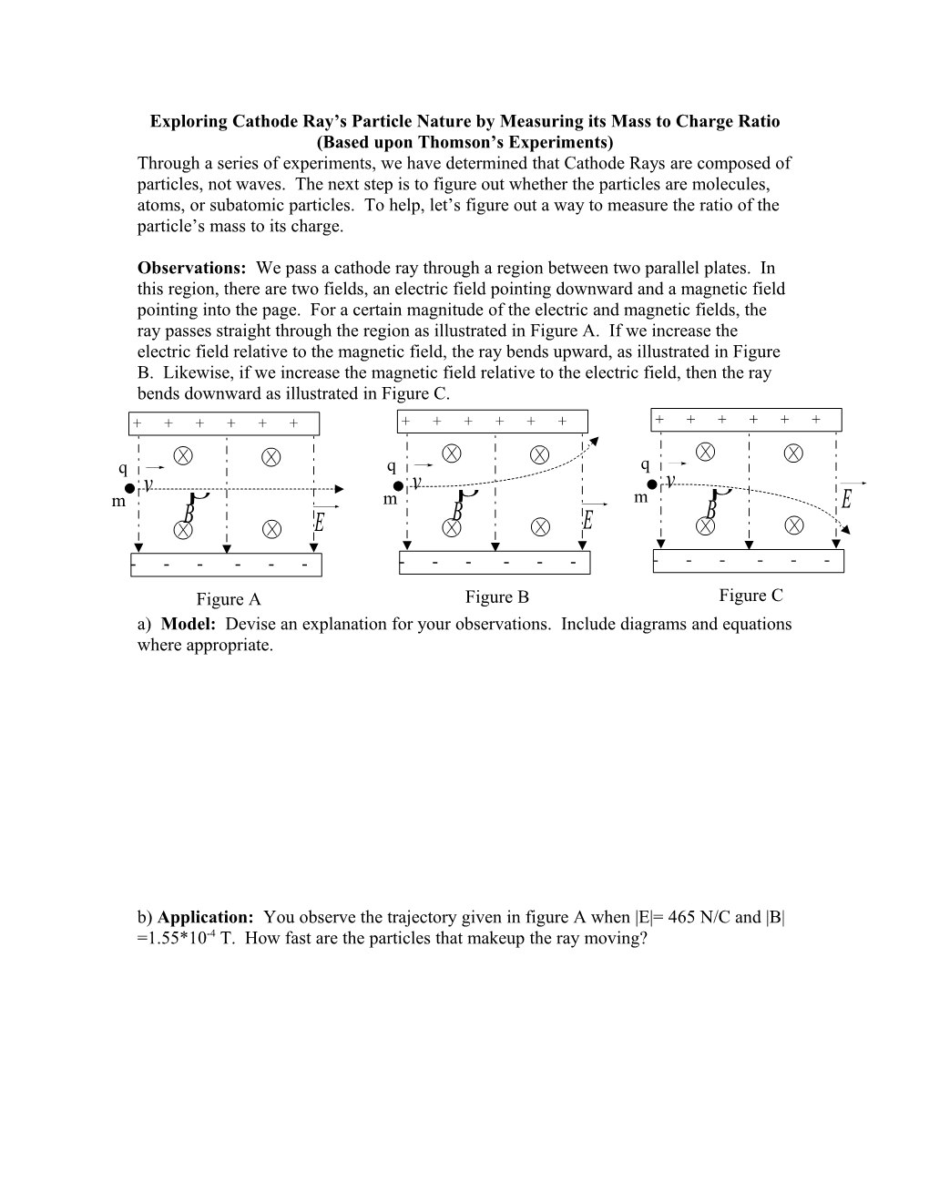 A Determination of E/M (Based Upon Thomson S Experiments)