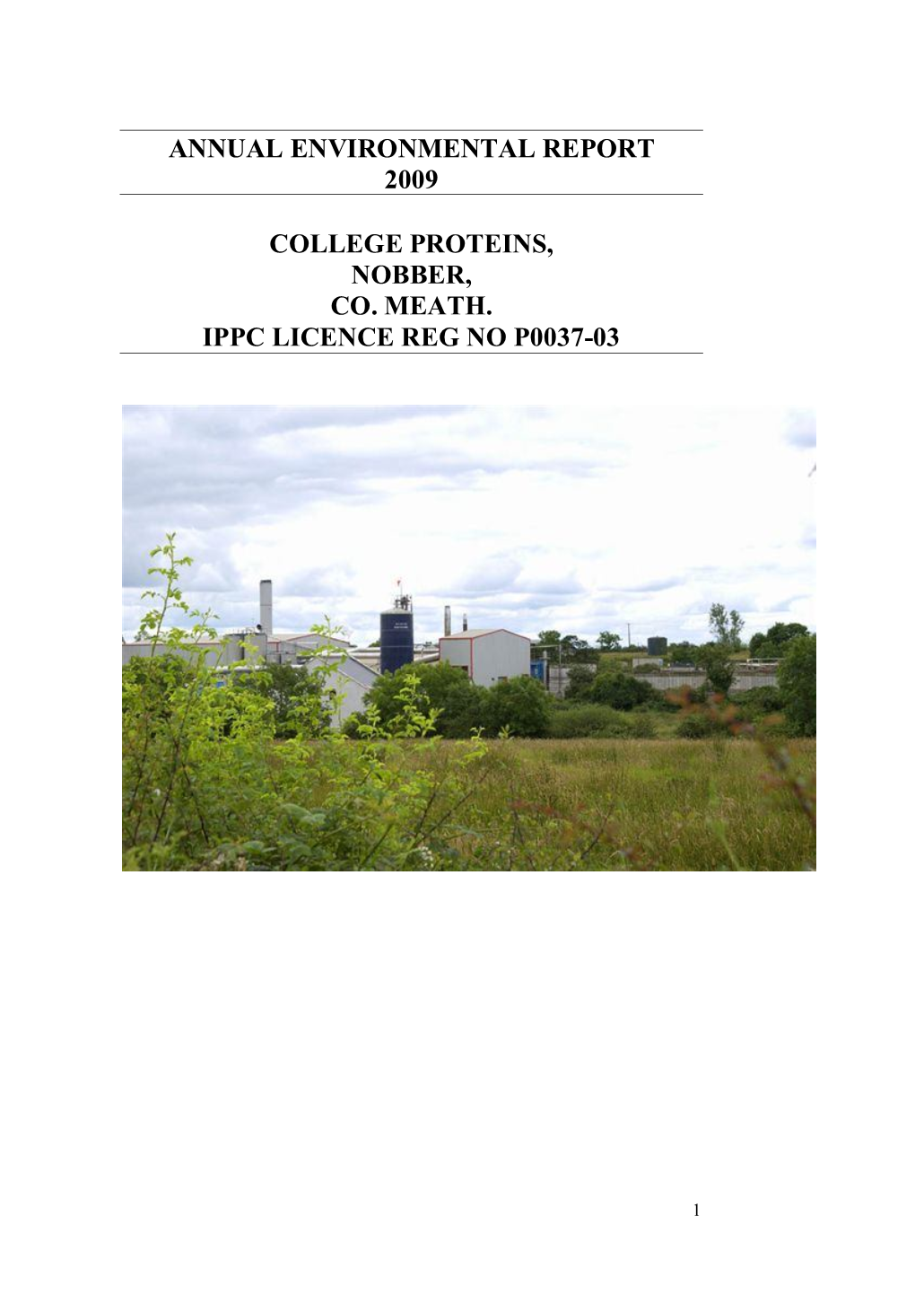 Annual Environmental Report 2009 College Proteins, Nobber, Co. Meath