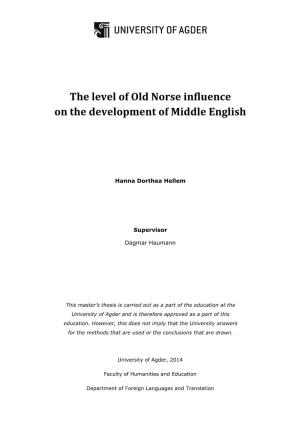 The Level of Old Norse Influence on the Development of Middle English