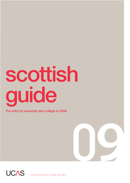 For Entry to University and College in 2009 9 169522 Scottish Guide Intro 25/9/08 12:07 Page Ii