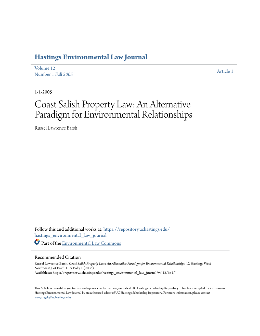 Coast Salish Property Law: an Alternative Paradigm for Environmental Relationships Russel Lawrence Barsh