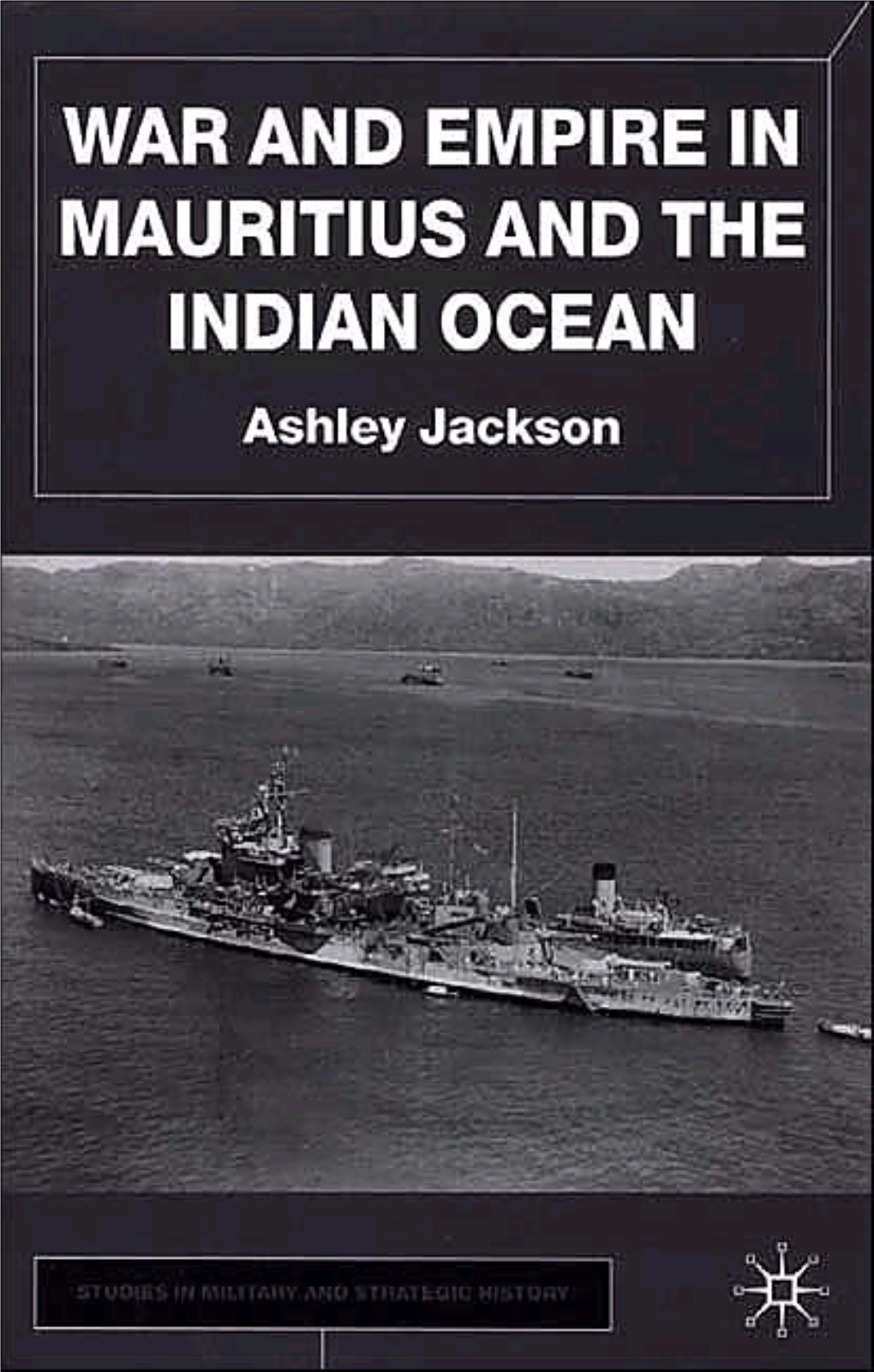 War and Empire in Mauritius and the Indian Ocean