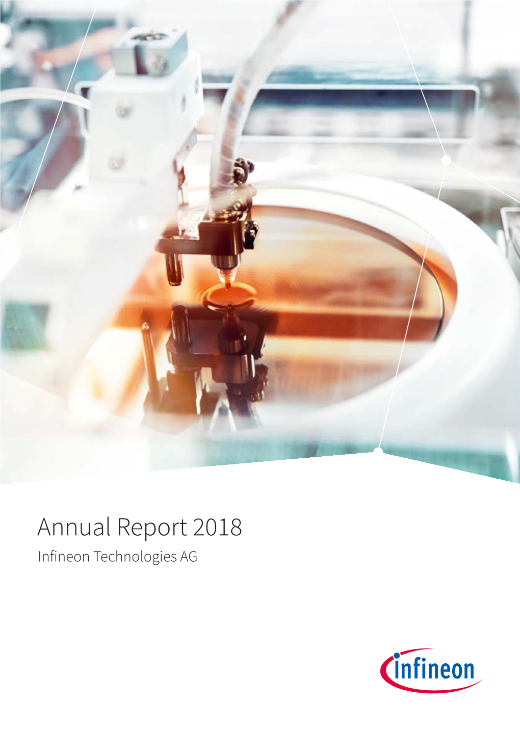 Annual Report 2018 Infineon Technologies AG Infineon at a Glance