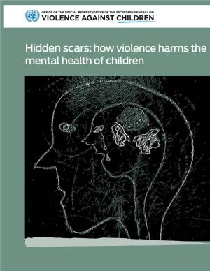 Hidden Scars:How Violence Harms the Mental Health of Children