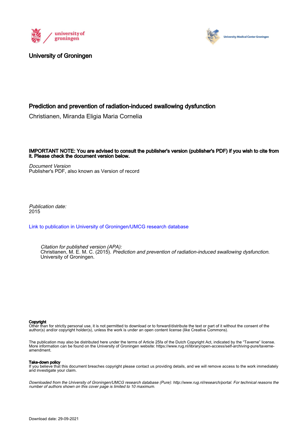 Prediction and Prevention of Radiation-Induced Swallowing Dysfunction Christianen, Miranda Eligia Maria Cornelia