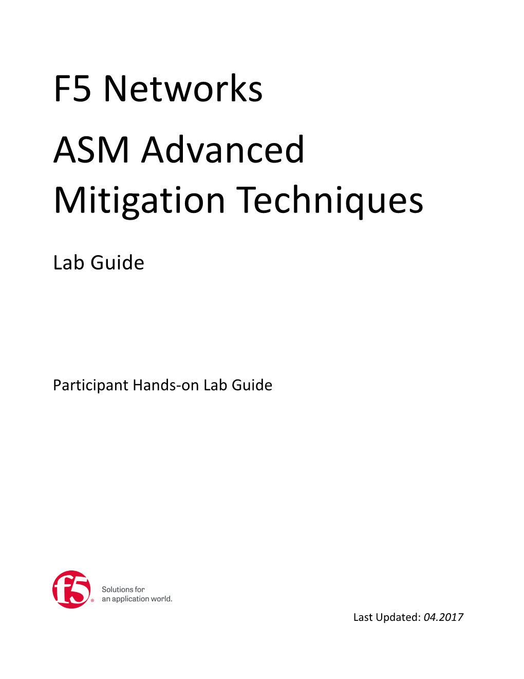 F5 Networks ASM Advanced Mitigation Techniques