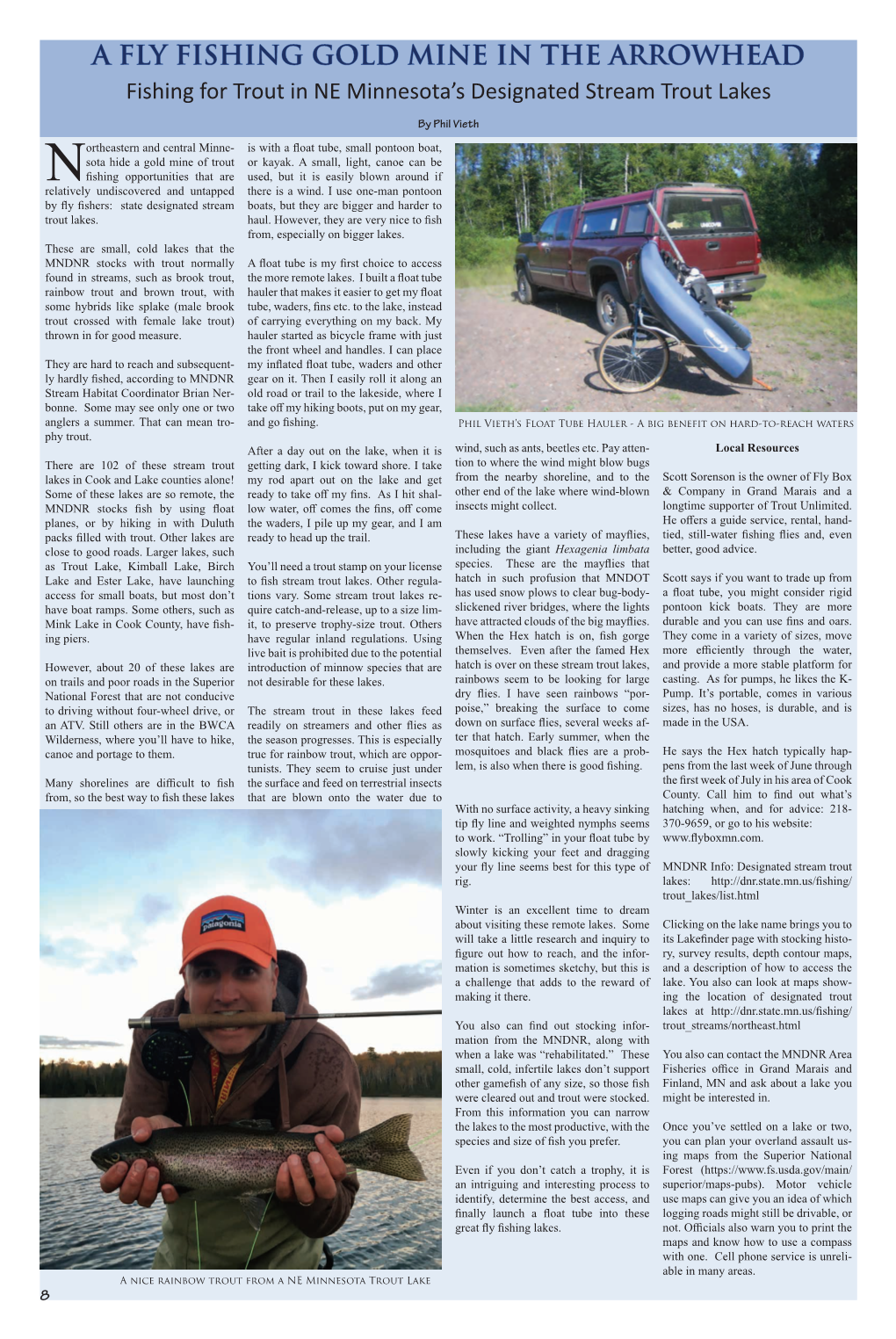 A FLY FISHING GOLD MINE in the ARROWHEAD Fishing for Trout in NE Minnesota’S Designated Stream Trout Lakes