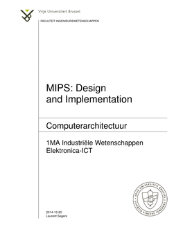 MIPS: Design and Implementation