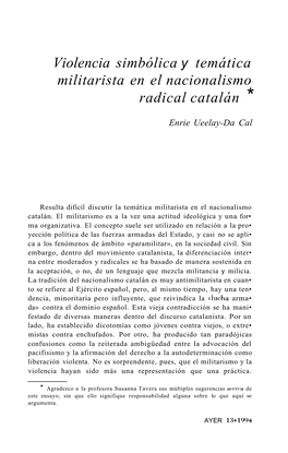 Violencia Simbólica Y Temática Militarista En El Nacionalismo Radical Catalán *