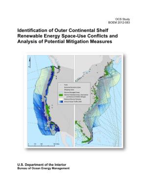 Identification of Outer Continental Shelf Renewable Energy Space-Use Conflicts and Analysis of Potential Mitigation Measures