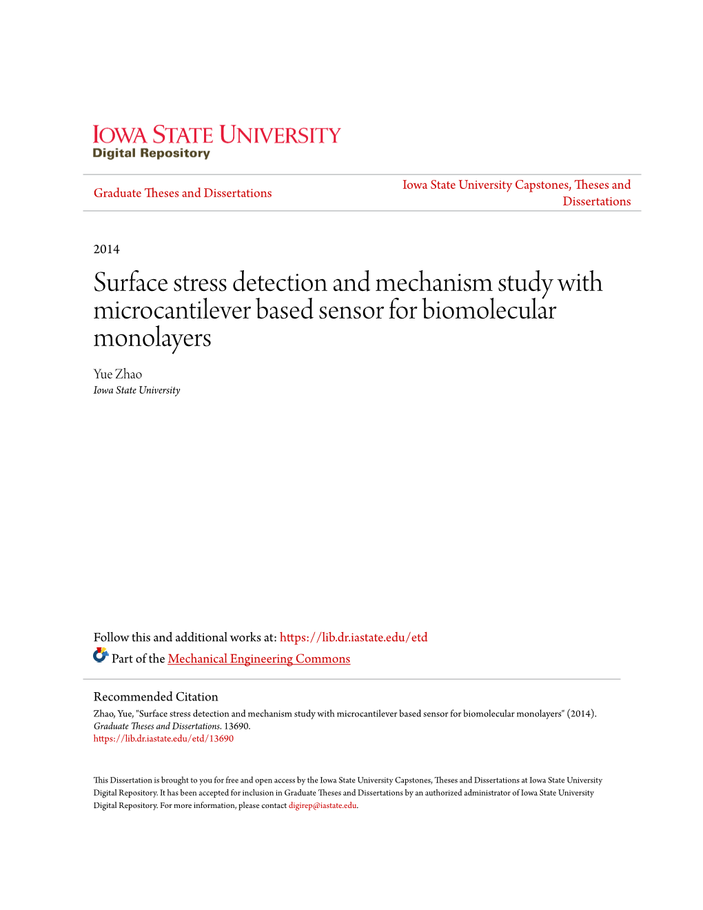 Surface Stress Detection and Mechanism Study with Microcantilever Based Sensor for Biomolecular Monolayers Yue Zhao Iowa State University