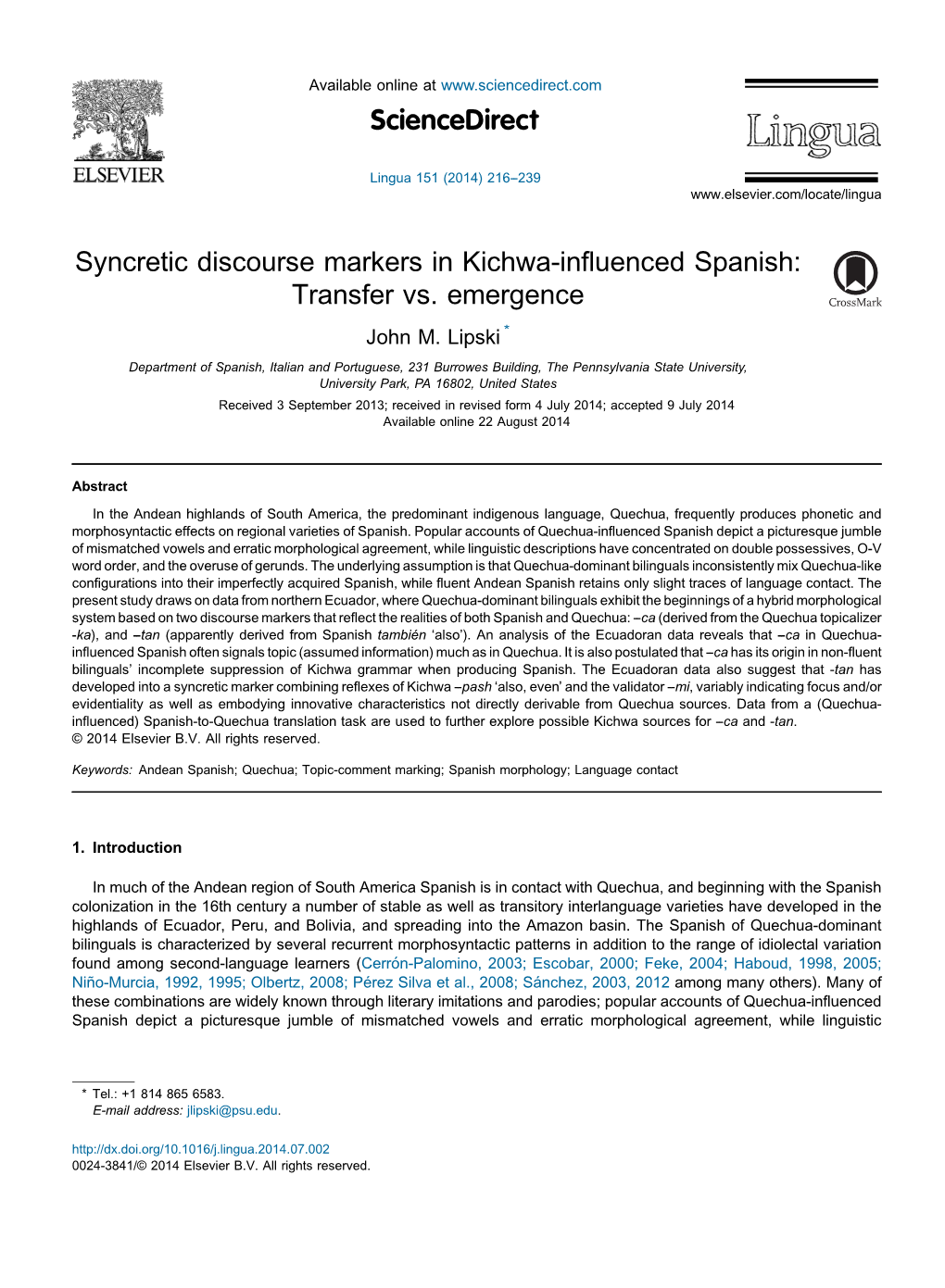 Syncretic Discourse Markers in Kichwa-Influenced Spanish: Transfer Vs