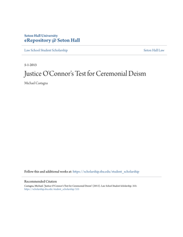 Justice O'connor's Test for Ceremonial Deism Michael Castagna